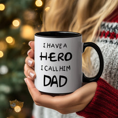 "I Have a Hero I Call Him Dad" Inspirational Quote Mug for Father - Perfect Gift for Dads in North America and Europe, High-Quality Ceramic Mug for Coffee and Tea