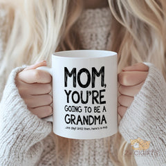 "MOM You're Going To Be A Grandma One Day Mug | Funny Future Grandma Gift for Mom | White Ceramic Coffee Tea Cup with Playful Typography - Perfect for Motherhood Anticipation"