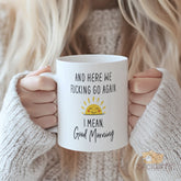 Unique Good Morning Mug with Sassy Quote | Funny 'And Here We Fucking Go Again' Coffee Cup for Office or Home