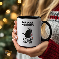I Am Small and Sensitive But Also Fight Me Novelty Cat Mug - Funny Sarcastic Humor Coffee Cup for Cat Lovers, Home Office Desk Decor