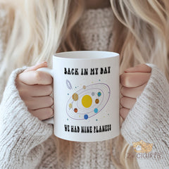 Nostalgic "Back in My Day We Had Nine Planets" Mug - Vintage Astronomy Design, Perfect Gift for Science Enthusiasts, Durable Ceramic Coffee Cup