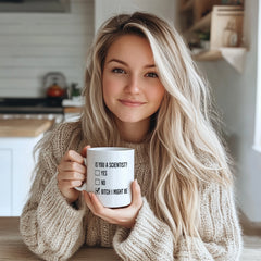 Scientist Mug - Perfect Gift for Scientists - Funny Science Themed Coffee Cup for Chemists, Biologists, Physicists - Ceramic Mug with Clever Science Quote - Lab Approved Gift
