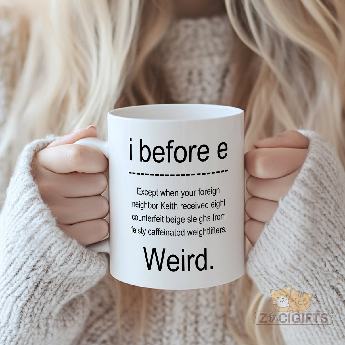 "I Before E, Except After C" Humorous Grammar Mug - Perfect for Grammar Enthusiasts - Unique and Quirky Design