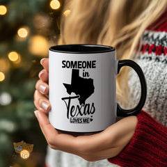 Cute Texas - Themed Ceramic Mug: Someone in Texas Loves Me - Ideal Gift for Texas Lovers, Home Kitchen Decor, and Daily Use
