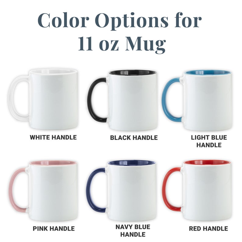 Personalized Photo Mug - 11oz With Colored Handle15oz All White Mug-Custom Photo Coffee Mug-For the Coffee Lover-Choose From 6 Handle Colors