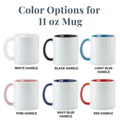 Personalized Photo Mug - 11oz With Colored Handle15oz All White Mug-Custom Photo Coffee Mug-For the Coffee Lover-Choose From 6 Handle Colors